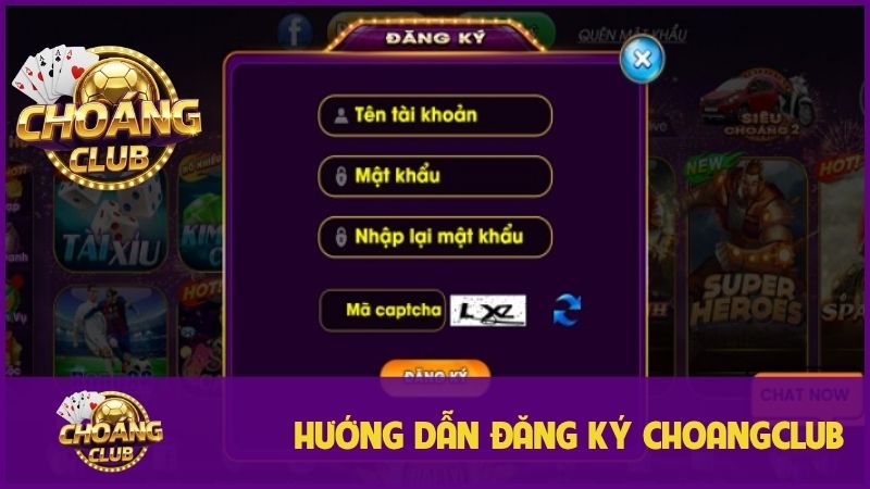 Hướng dẫn đăng ký Choangclub: Tham gia ngay, nhận thưởng lớn! 1 Hướng dẫn đăng ký Choangclub chi tiết, dễ hiểu cho người mới